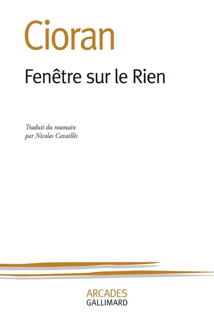 Fenêtre sur le Rien - Emil Cioran - Editions Gallimard