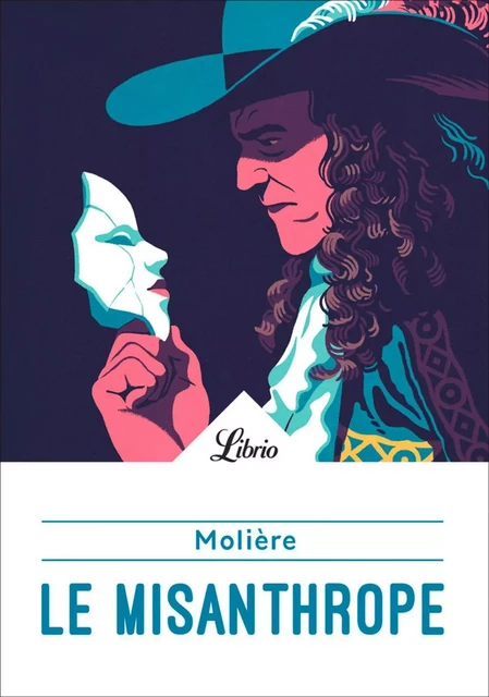 Le Misanthrope -  Molière - J'ai Lu