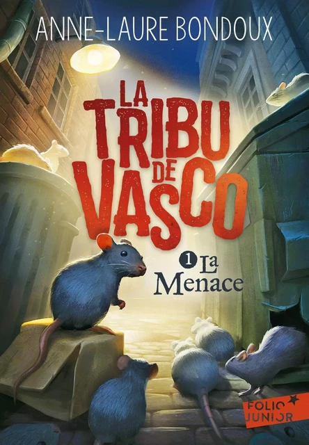 La Tribu de Vasco (Tome 1) - La Menace - Anne-Laure Bondoux - Gallimard Jeunesse