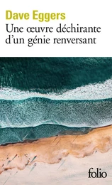 Une œuvre déchirante d'un génie renversant