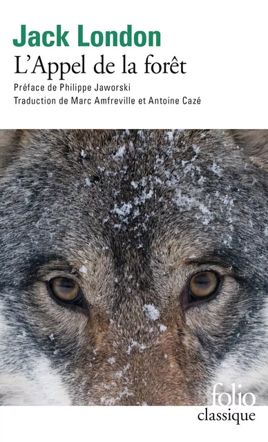 L'Appel de la forêt - Jack London - Editions Gallimard