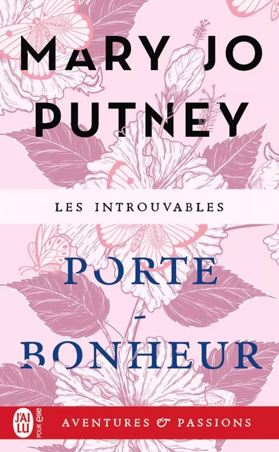 Porte-bonheur - Mary Jo Putney - J'ai Lu