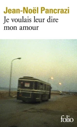 Je voulais leur dire mon amour