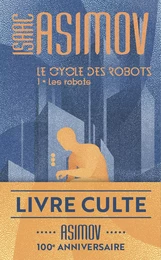 Le cycle des robots (Tome 1) - Les robots