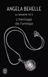 La Société (Tome 10.5) - L’héritage de l’oméga