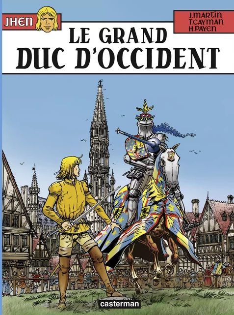 Jhen (Tome 12) - Le Grand duc d'Occident - Jacques Martin, Hugues Payen - Casterman