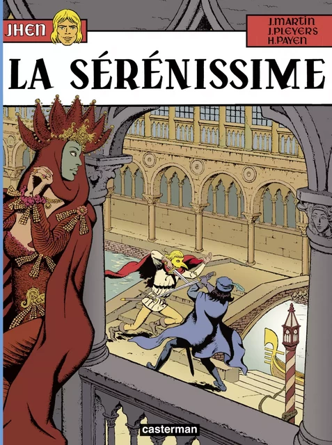 Jhen (Tome 11) - La Sérénissime - Jacques Martin - Casterman