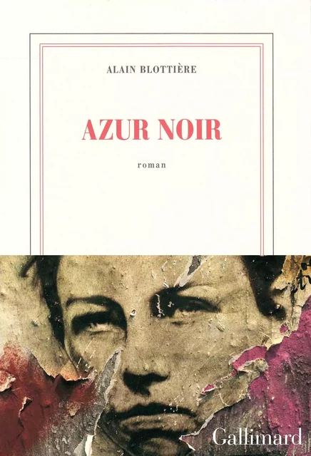 Azur noir - Alain Blottière - Editions Gallimard