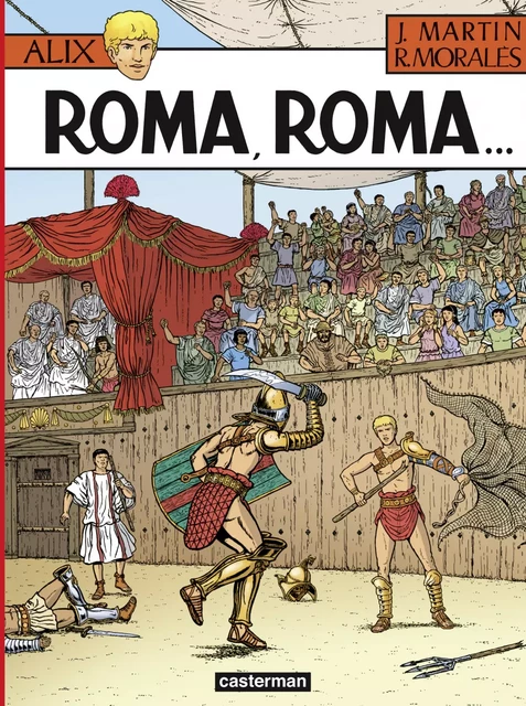 Alix (Tome 24) - Roma, Roma... - Jacques Martin - Casterman