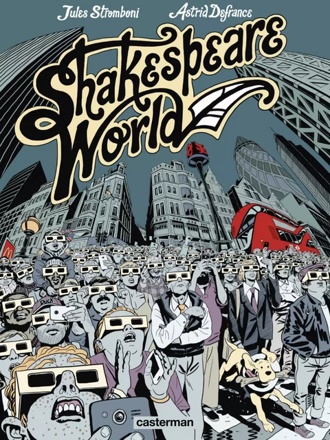 Shakespeare World - Astrid Defrance - Casterman