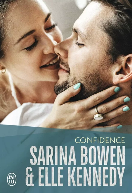 Confidence - Sarina Bowen, Elle Kennedy - J'ai Lu