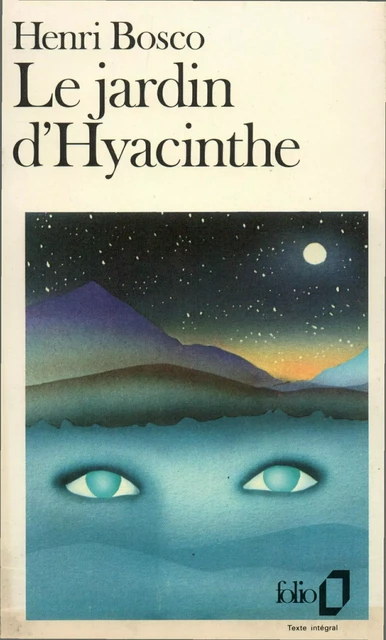 Le jardin d'Hyacinthe - Henri Bosco - Editions Gallimard