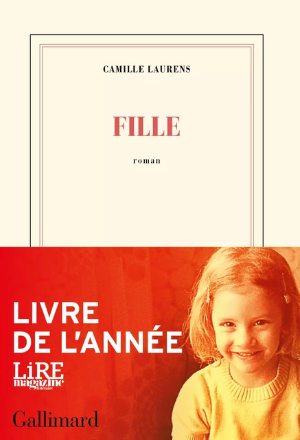 Fille - Camille Laurens - Editions Gallimard