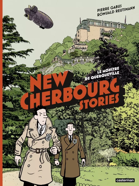 New Cherbourg Stories (Tome 1) - Le Monstre de Querqueville - Pierre Gabus - Casterman