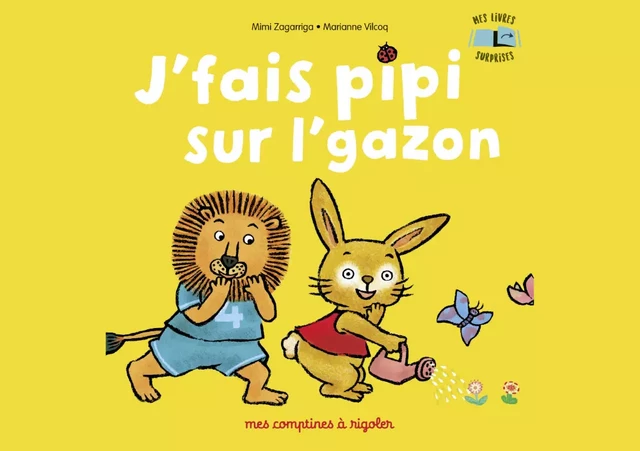 Mes comptines à rigoler - J’fais pipi sur l’gazon - Mimi Zagarriga - Casterman Jeunesse