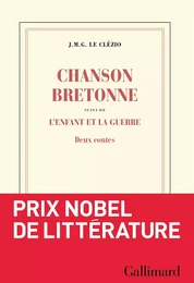 Chanson bretonne suivi de L'enfant et la guerre