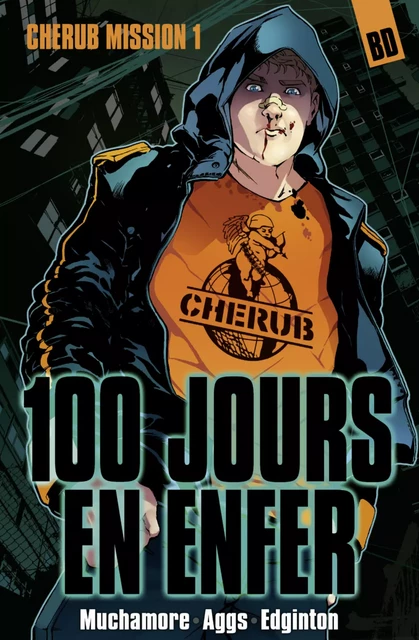 Cherub, la BD (Mission 1) - 100 jours en enfer - Robert Muchamore - Casterman