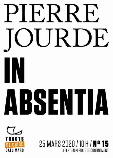 Tracts de Crise (N°15) - In Abstentia - Pierre Jourde - Editions Gallimard