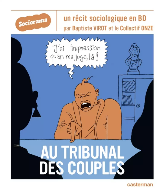 Sociorama - Au tribunal des couples -  Collectif Onze - Casterman