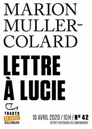 Tracts de Crise (N°42) - Lettre à Lucie