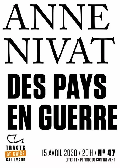 Tracts de Crise (N°47) - Des pays en guerre - Anne Nivat - Editions Gallimard