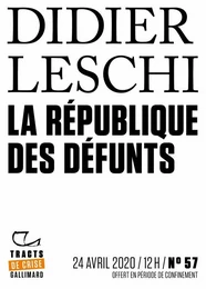 Tracts de Crise (N°57) - La République des défunts