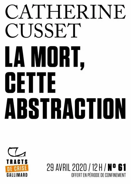 Tracts de Crise (N°61) - La Mort, cette abstraction - Catherine Cusset - Editions Gallimard