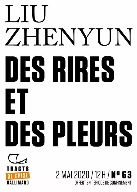 Tracts de Crise (N°63) - Des rires et des pleurs - Liu Zhenyun - Editions Gallimard