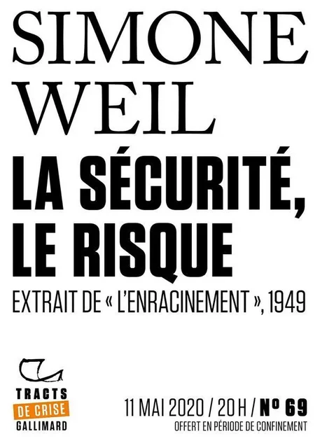 Tracts de Crise (N°69) - La Sécurité, le risque - Simone Weil - Editions Gallimard