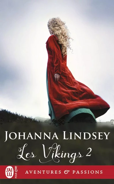 Les Vikings (Tome 2) - La Viking insoumise - Johanna Lindsey - J'ai Lu