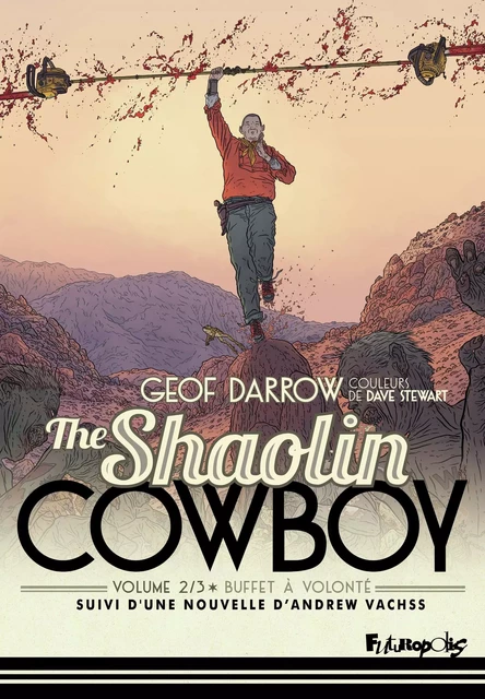 The Shaolin Cowboy (Volume 2) - Buffet à volonté - Geof Darrow - Éditions Futuropolis