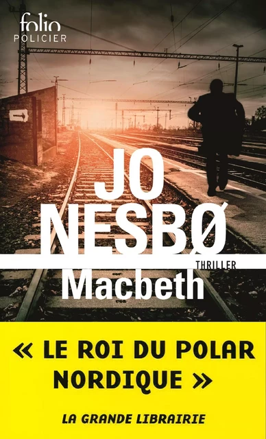 Macbeth - Jo Nesbo - Editions Gallimard