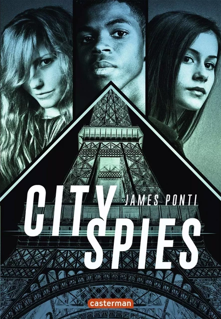 City Spies (Tome 1) - James Ponti - Casterman Jeunesse