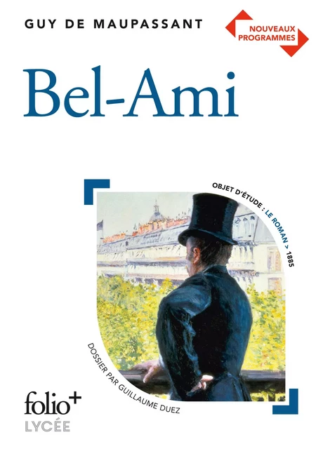 Bel-Ami - Guy de Maupassant - Editions Gallimard