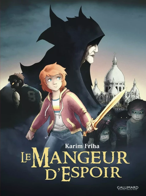 Le Mangeur d'espoir - Karim Friha - Éditions Gallimard BD