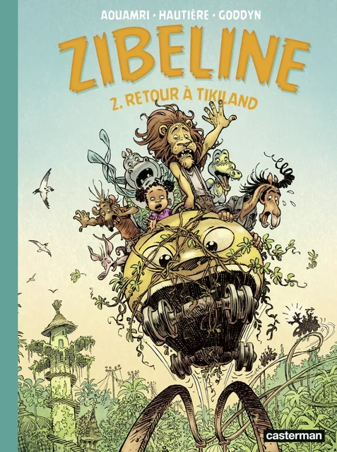 Zibeline (Tome 2) - Retour à Tikiland - Régis Hautière - Casterman