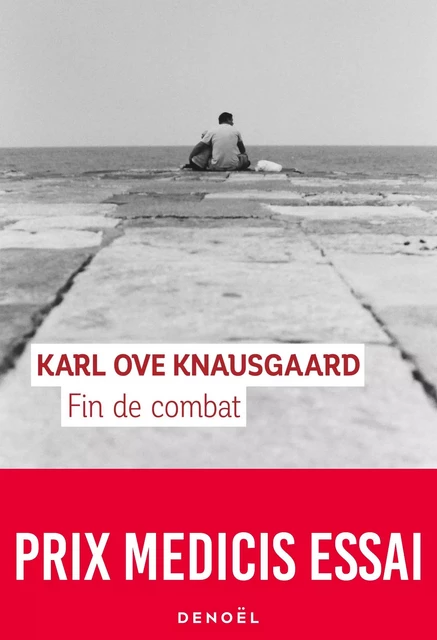 Fin de combat - Karl Ove Knausgaard - Denoël