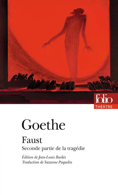 Faust - Johann Wolfgang von Goethe - Editions Gallimard