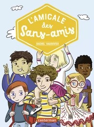 L’amicale des sans-amis