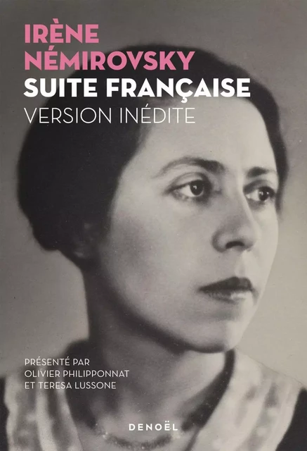 Suite française (version inédite) - Irène Némirovsky - Denoël