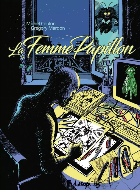 La femme papillon - Grégory Mardon, Michel Coulon - Éditions Futuropolis