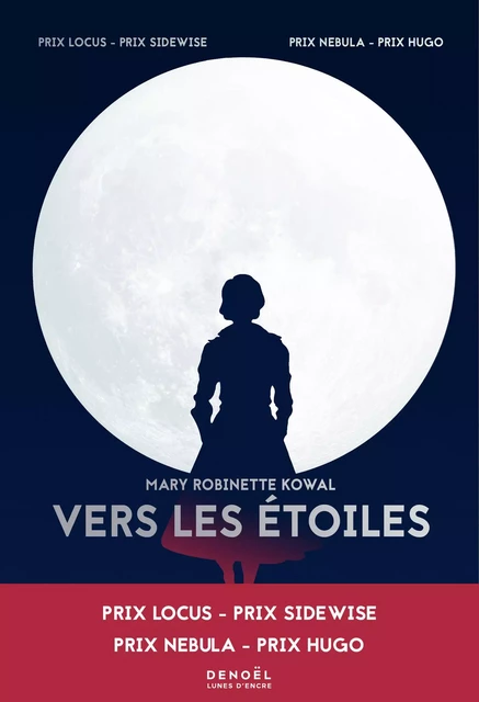 Vers les étoiles - Mary Robinette Kowal - Denoël