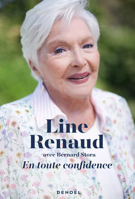 En toute confidence - Line Renaud, Bernard Stora - Denoël