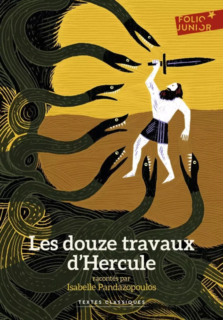 Les douze travaux d'Hercule - Isabelle Pandazopoulos - Gallimard Jeunesse