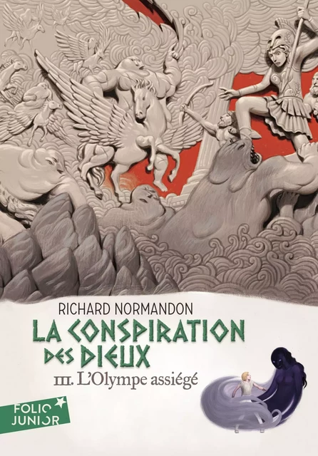 La conspiration des dieux (Tome 3) - L'Olympe assiégé - Richard Normandon - Gallimard Jeunesse