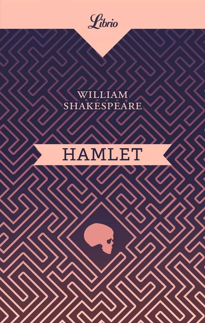 Hamlet - William Shakespeare - J'ai Lu