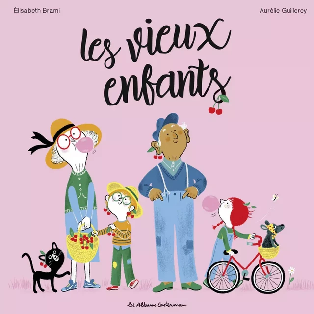 Les Vieux Enfants - Elisabeth Brami - Casterman Jeunesse