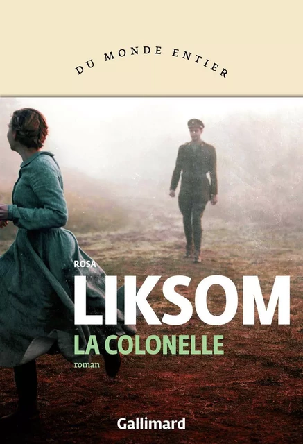 La colonelle - Rosa Liksom - Editions Gallimard