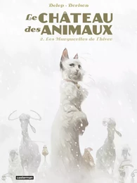 Le Château des Animaux (Tome 2) - Les Marguerites de l'hiver