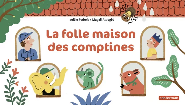 La folle maison des comptines - Adèle Pedrola - Casterman Jeunesse